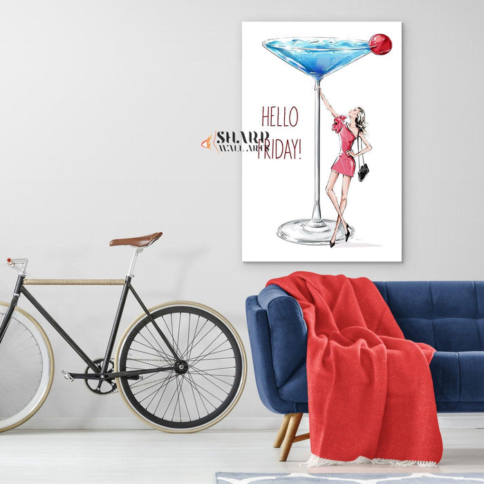 Hello Friday Martini - Fashion Wall Art Canvas - SharpWallArts