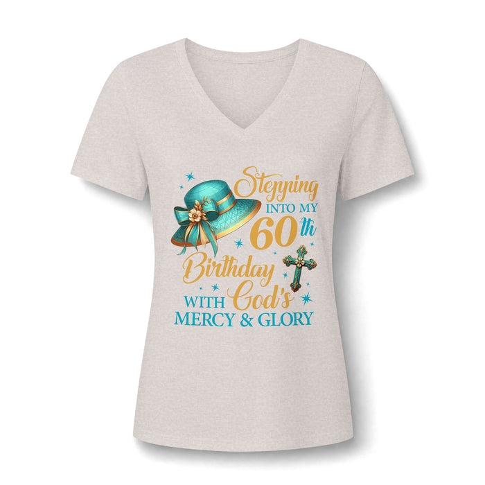 60th Birthday Christian V-Neck Tee — "Stepping Into My 60th Birthday with God's Mercy & Glory"