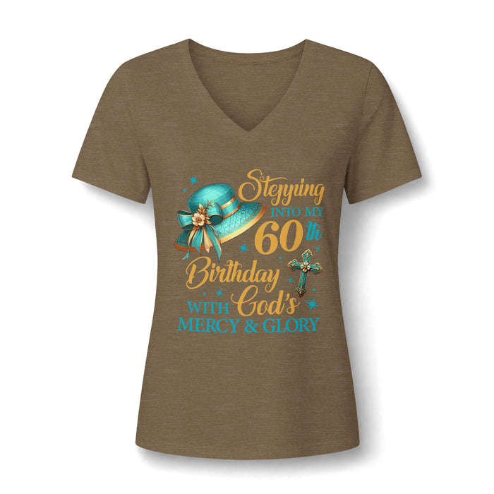 60th Birthday Christian V-Neck Tee — "Stepping Into My 60th Birthday with God's Mercy & Glory"