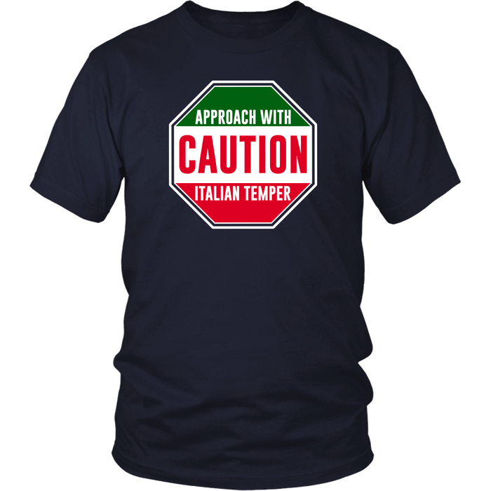 Caution Italian Temper Shirt