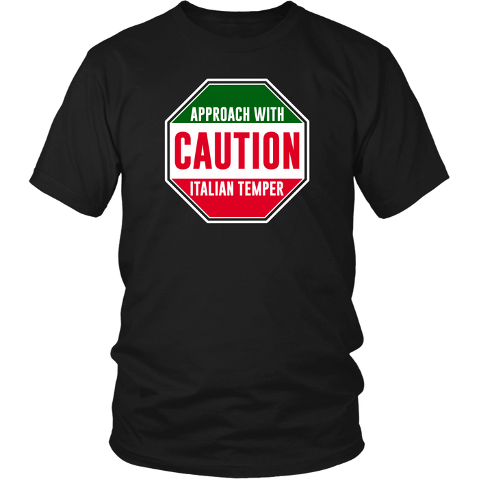 Caution Italian Temper Shirt