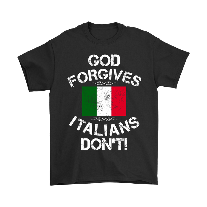God Forgives Italians Don't Shirt