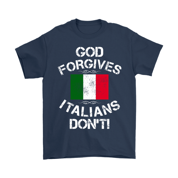 God Forgives Italians Don't Shirt