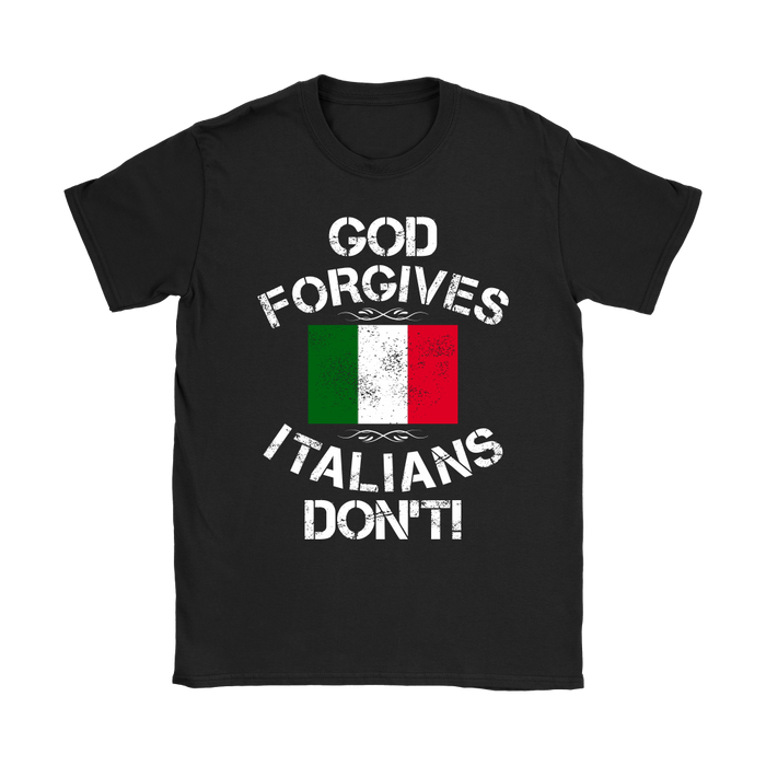 God Forgives Italians Don't Shirt