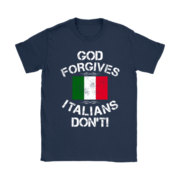 God Forgives Italians Don't Shirt