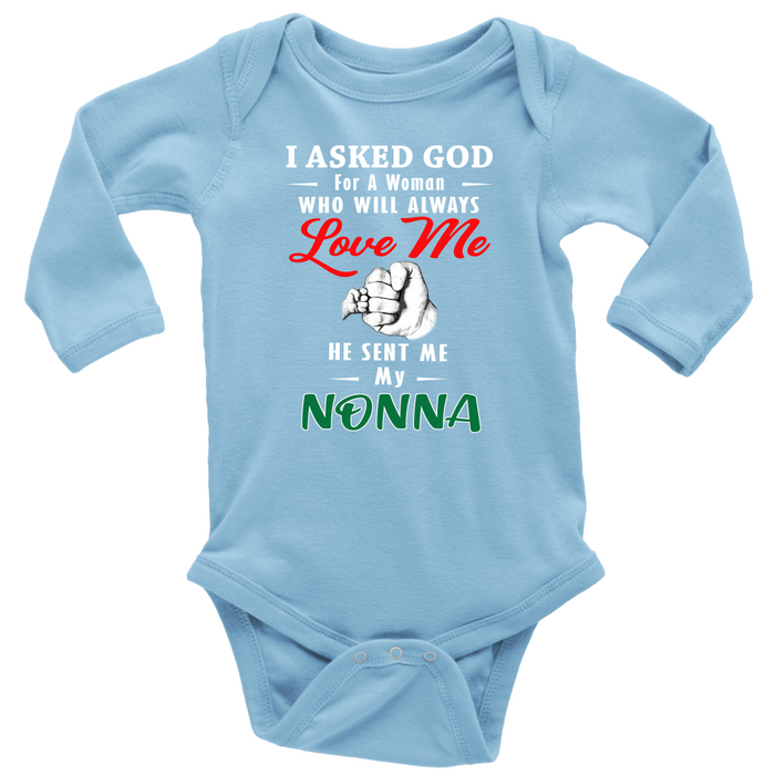 God Sent Me Nonna Long Sleeve Baby Onesie