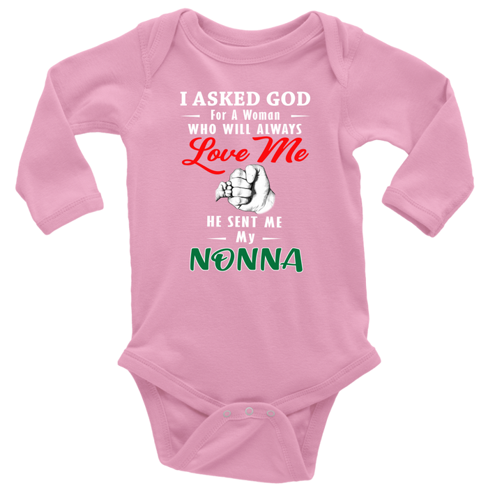 God Sent Me Nonna Long Sleeve Baby Onesie