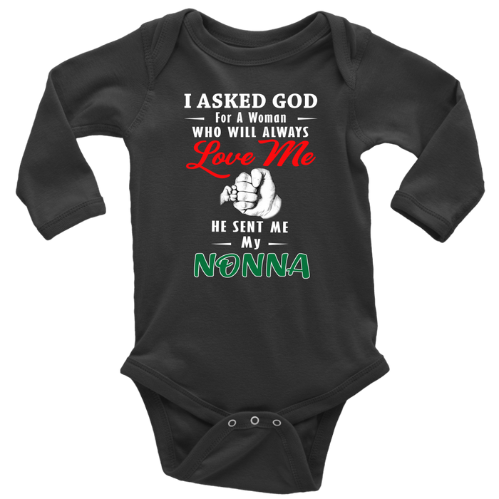 God Sent Me Nonna Long Sleeve Baby Onesie