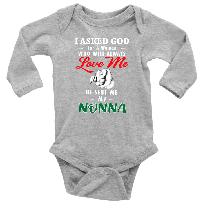 God Sent Me Nonna Long Sleeve Baby Onesie