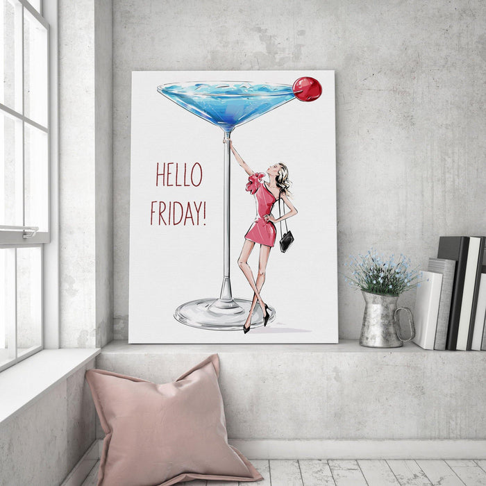 Hello Friday Martini - Fashion Wall Art Canvas - SharpWallArts