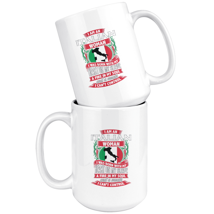 I am an Italian Woman 15oz Mug