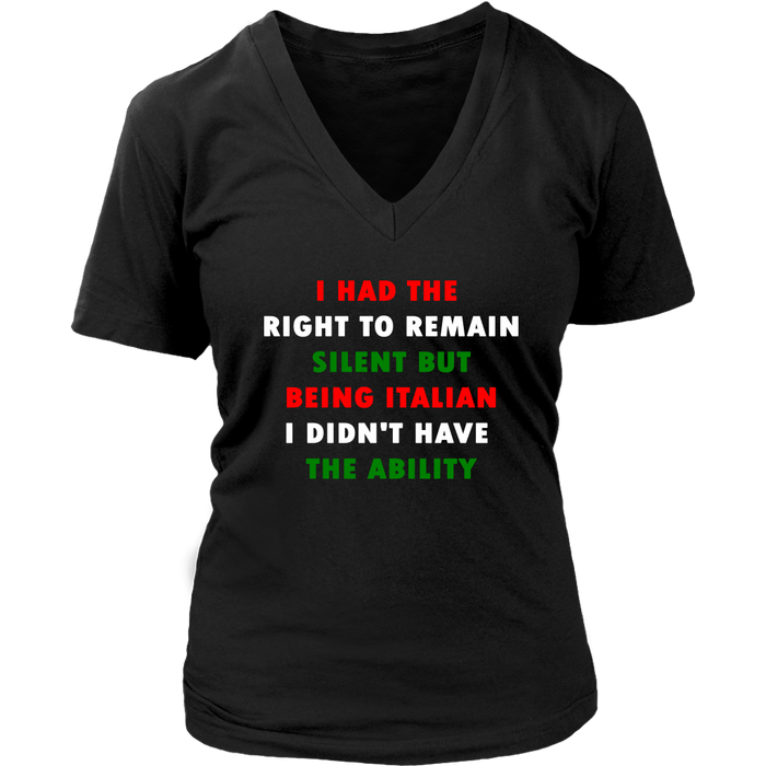 I Had the Right to Remain Silent II Women's Shirt