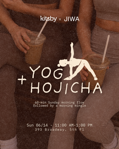 Kitsby x JIWA: Yoga + Hojicha