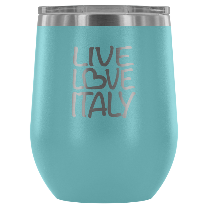 Live Love Italy Wine Tumbler