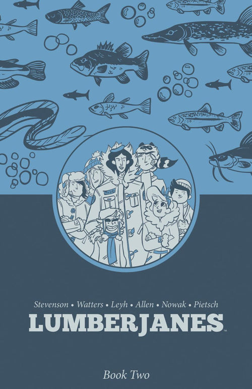 LUMBERJANES BOOK TWO