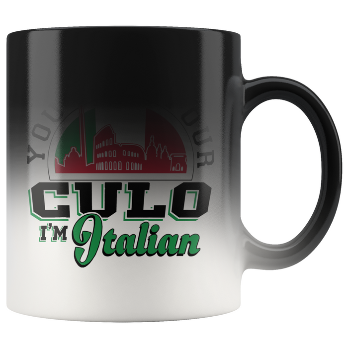 You Bet I'm Italian Color Changing Mug