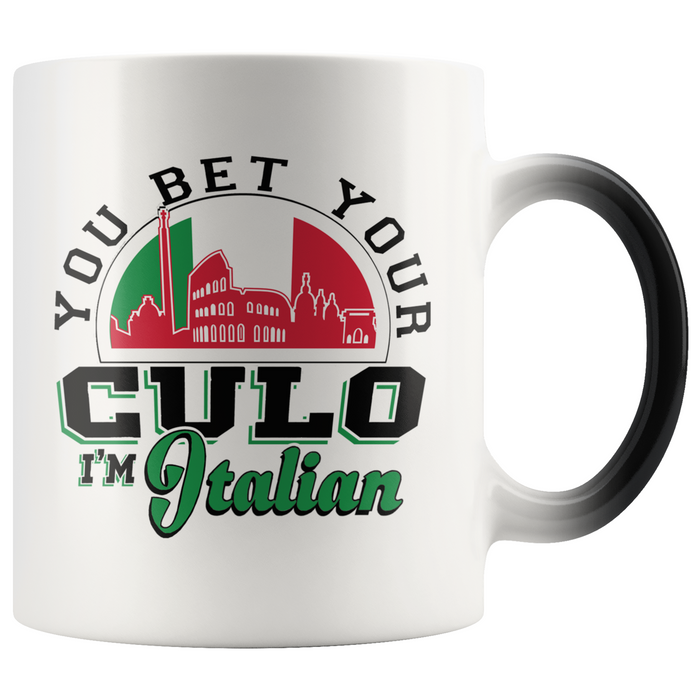 You Bet I'm Italian Color Changing Mug